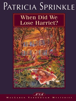 When Did We Lose Harriet? - ebook